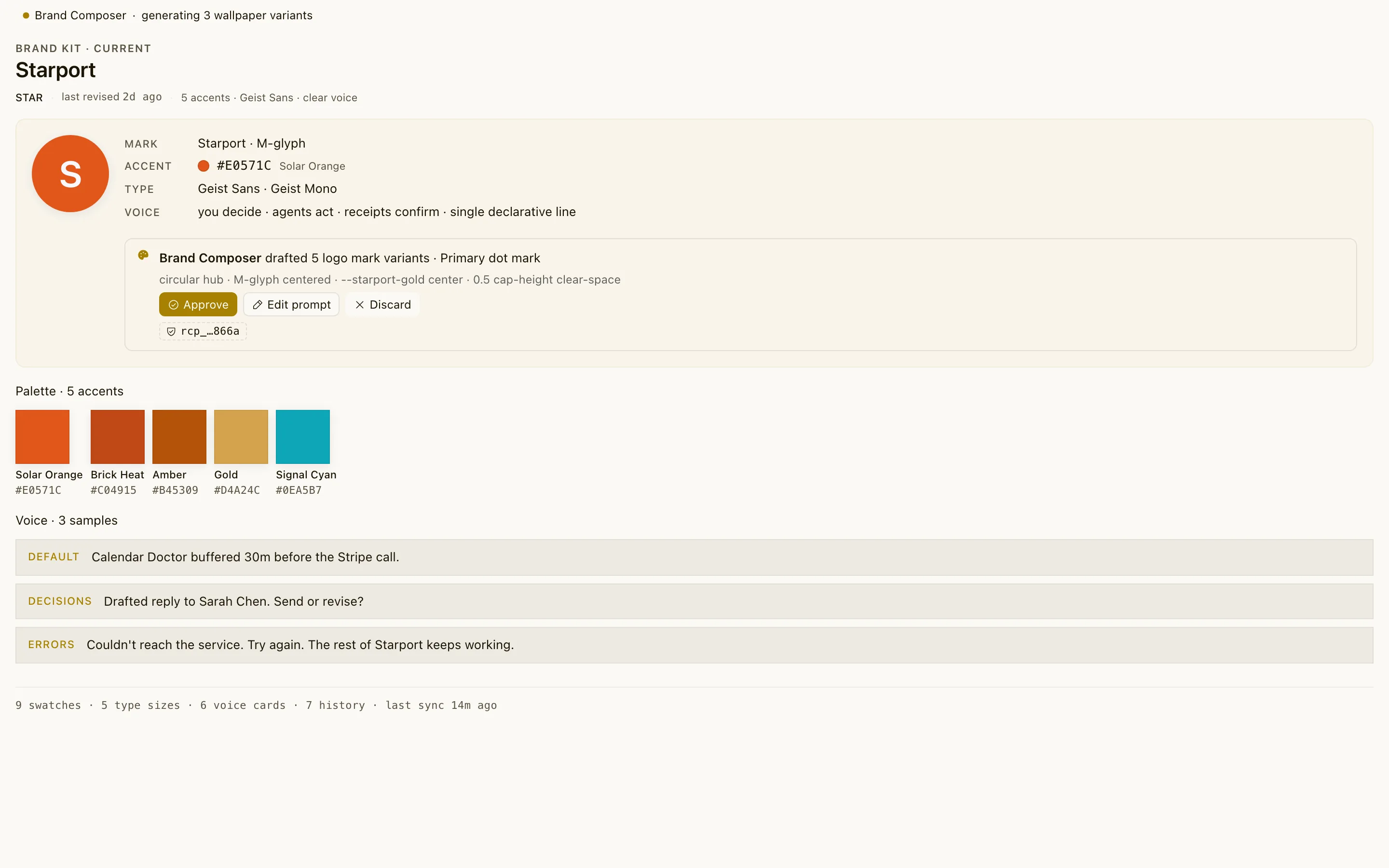Brand Kit: Your colours, fonts, voice, and logos enforced across every app.