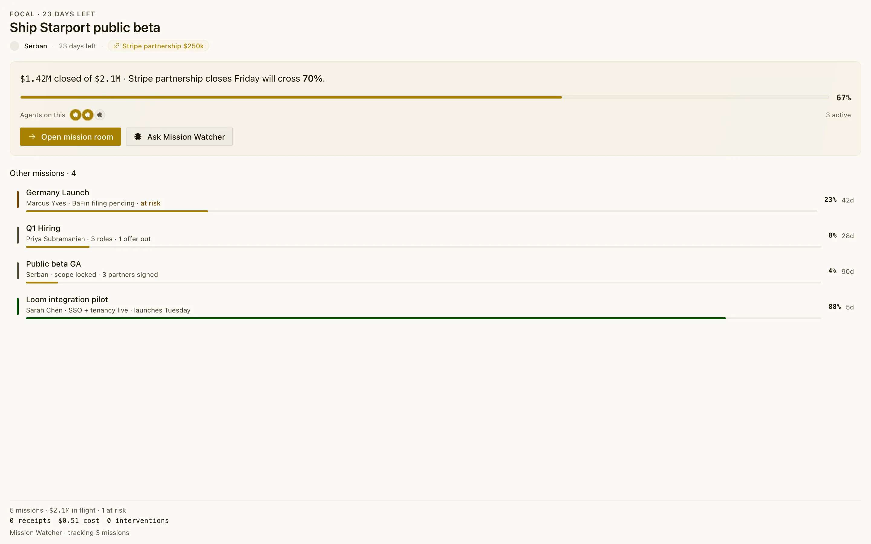 Missions: Dispatch work to your agents; they pick it up and report back.
